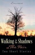 Walking In The Shadows