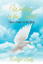 Walking In The Spirit - Preview