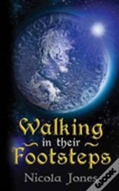 Walking In Their Footsteps