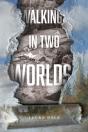 Walking In Two Worlds - Preview
