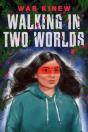 Walking In Two Worlds - Preview