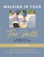 Walking In Your True Identity Study Guide - Preview