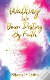 Capa do artigo Walking Into Your Destiny By Faith