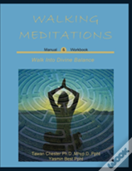 Walking Meditations Manual & Workbook