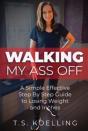 Walking My Ass Off - Preview