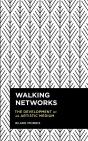 Walking Networks - Preview
