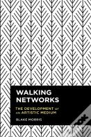 Walking Networks