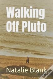 Walking Off Pluto