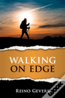 Walking On Edge