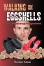 Walking On Eggshells: A Couple'S Journey Through Transgenderism - Preview