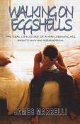 Walking On Eggshells