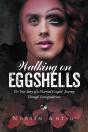 Walking On Eggshells - Preview