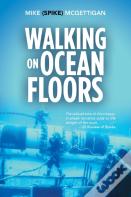 Walking On Ocean Floors