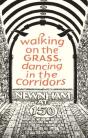 Walking On The Grass Dancing In The Co - Preview