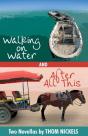 Walking On Water & After All This - Preview