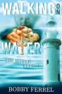 Walking On Water - Preview