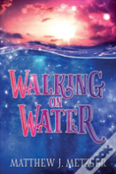 Walking On Water