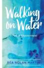 Walking On Water - Preview