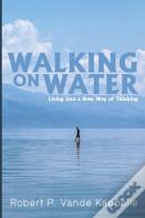 Walking On Water