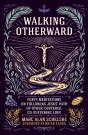 Walking Otherward - Preview