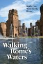 Walking Rome'S Waters - Preview