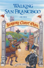 Walking San Francisco On The Barbary Coast Trail - Preview