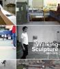 Walking Sculpture 1967--2015 - Preview