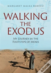 Walking The Exodus