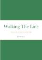 Walking The Line - Preview