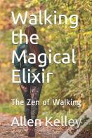 Walking The Magical Elixir