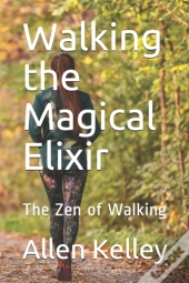 Walking The Magical Elixir