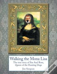 Walking The Mona Lisa