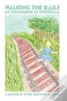 Walking The Rails