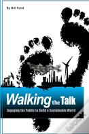 Walking The Talk