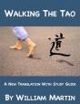 Walking The Tao - A New Translation By William Martin - Preview