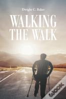 Walking The Walk