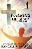 Walking The Walk - Volume One.