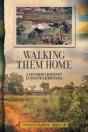 Walking Them Home - Preview