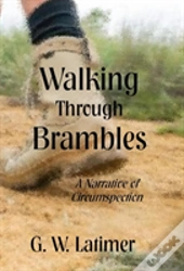 Walking Through Brambles