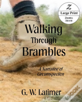 Walking Through Brambles