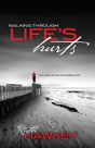 Walking Through Life S Hurts - Preview