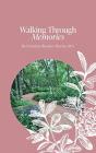 Walking Through Memories - Preview
