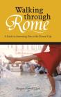 Walking Through Rome - Preview