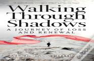 Walking Through Shadows