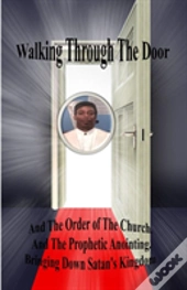 Walking Through The Door