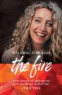 Walking Through The Fire - Preview
