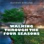 Walking Through The Four Seasons - Preview