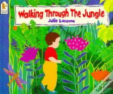 Walking Through The Jungle