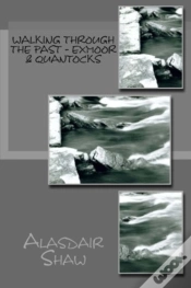 Capa do artigo Walking Through The Past: Exmoor & Quantocks
