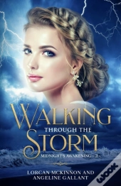 Walking Through The Storm